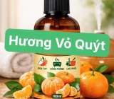 HƯƠNG VỎ QUÝT – TƯƠI MÁT, SẠCH KHUẨN, ỨNG DỤNG ĐA NĂNG